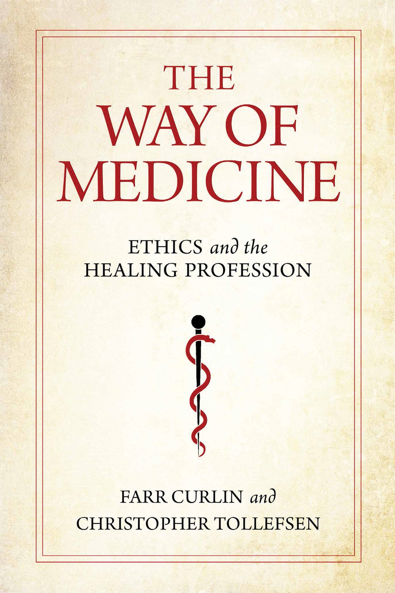 Cover image for The Way of Medicine ISBN 9780268200855